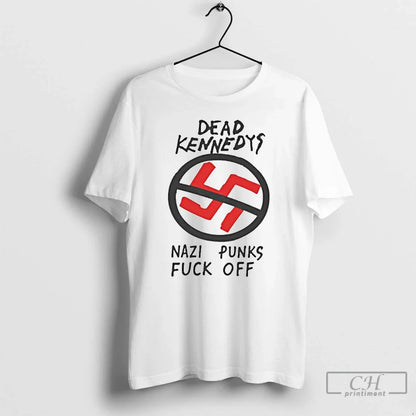 Premium Pete Wentz Dead Kennedys Nazi Punks Fuck Off T Shirts Tee