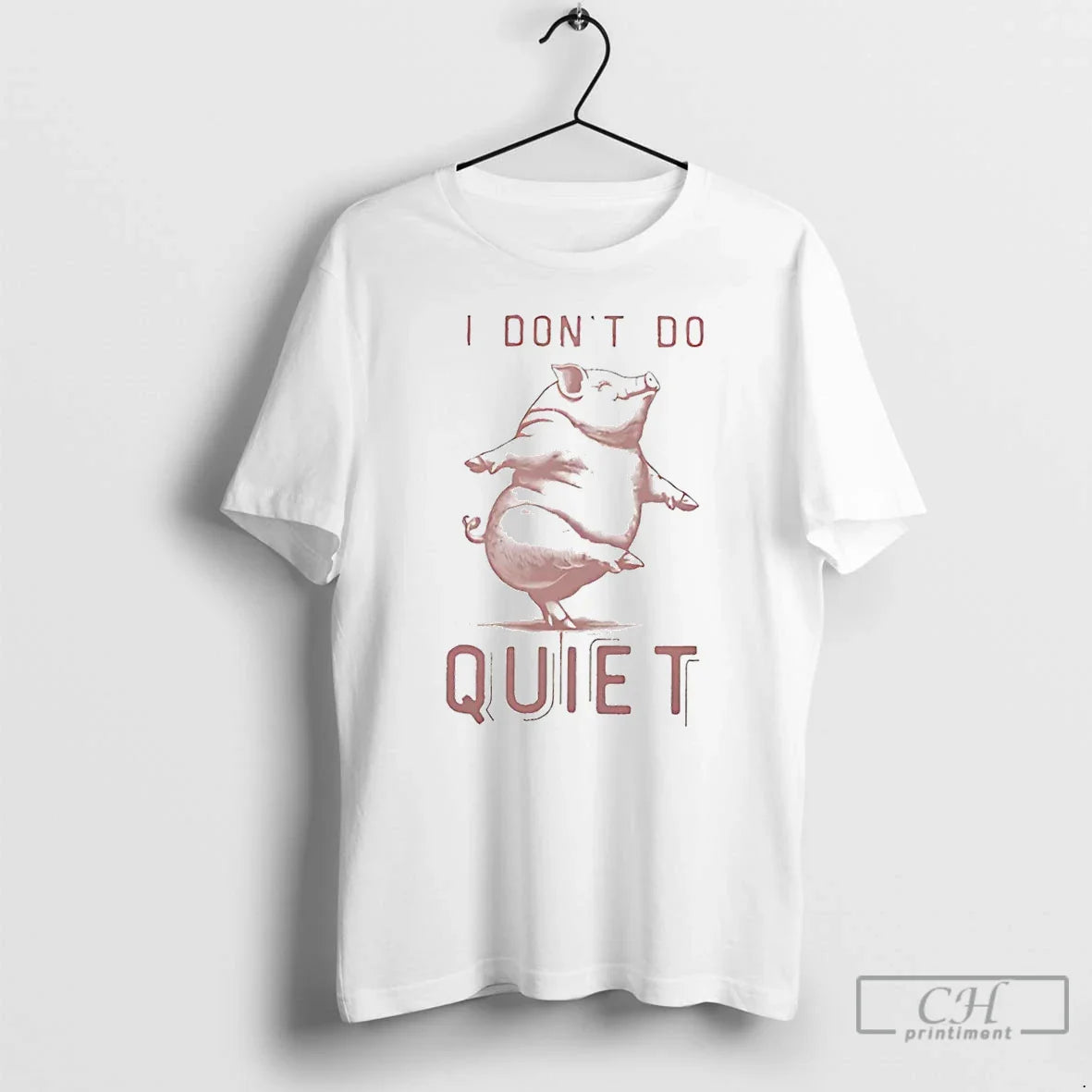 Premium Pig I Dont Do Quiet Tank Top Premium Outfit
