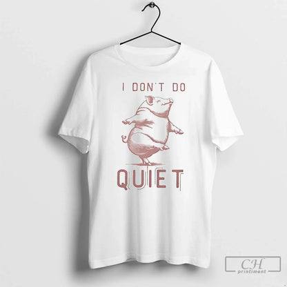 Premium Pig I Dont Do Quiet Tank Top Premium Outfit