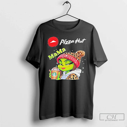 Premium Pizza Hut Logo Mama Grinch Drink Coffee T Shirts Hoodie