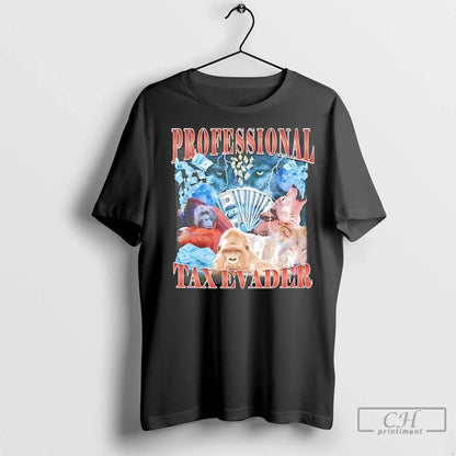 Premium Professional Tax Evader 90S Bootleg Tee Stylish Art