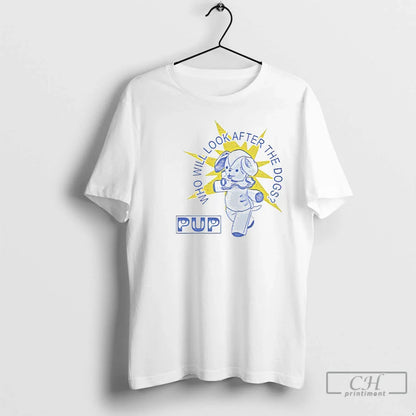 Premium Pup Band Dog Star Who Will After Dogs T Shirts TShirt Classic