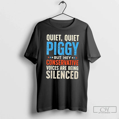 Premium Quiet Piggy Conservative Voices Silenced Sarcastic Sweatshirt
