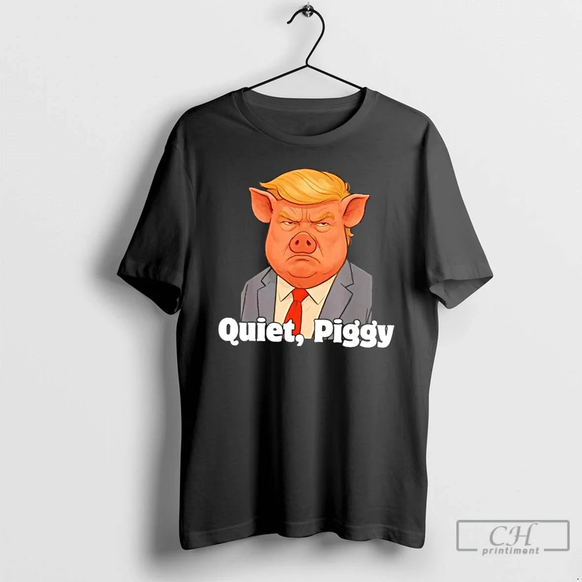 Premium Quiet Piggy No Kings Trump Political Pig Tee Vintage Style