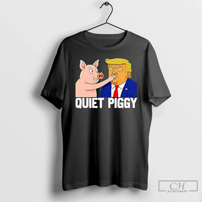 Premium Quiet Piggy Pig Joke Trump Sweatshirt Trendy Look
