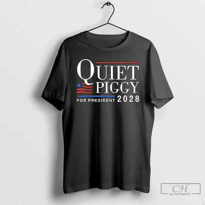 Premium Quiet Piggy President 2028 Trump Shirt Vintage Look