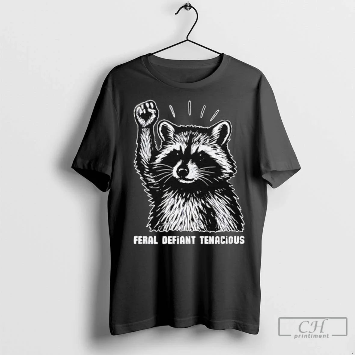 Premium Raccoon Feral Defiant Tenacious Ladies Tee Designer Apparel