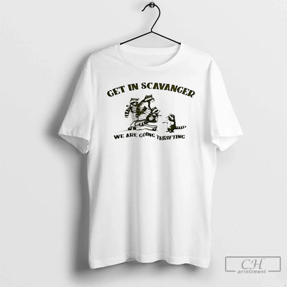 Premium Raccoon Get Scavenger Were Going Thrifting Shirt Stylish