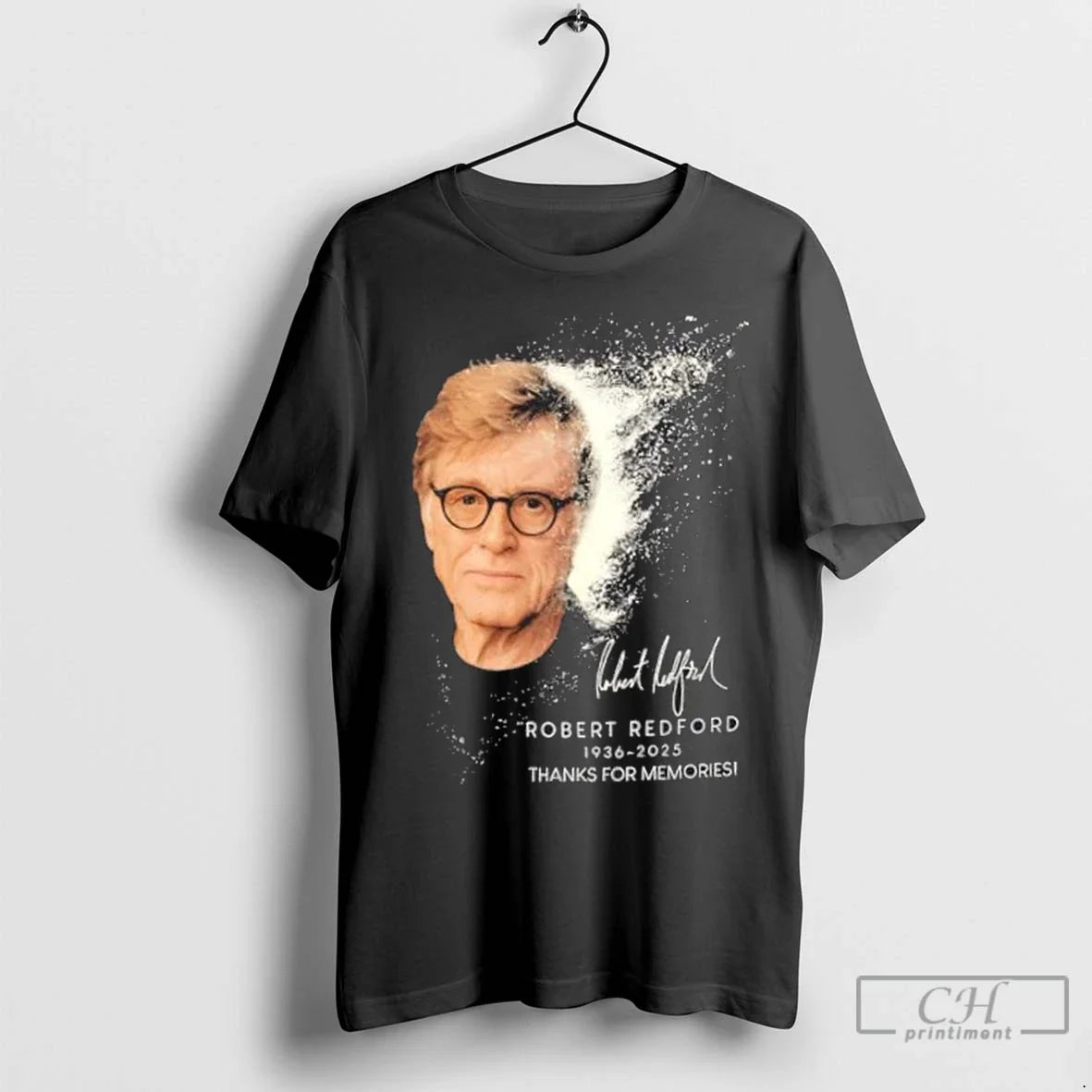 Premium Robert Redford 1936 2025 Thanks Memories Sweatshirt Authentic