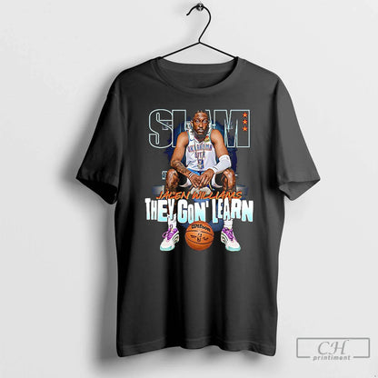 Premium Slam Jalen Williams They Gon Learn Oklahoma City Thunder