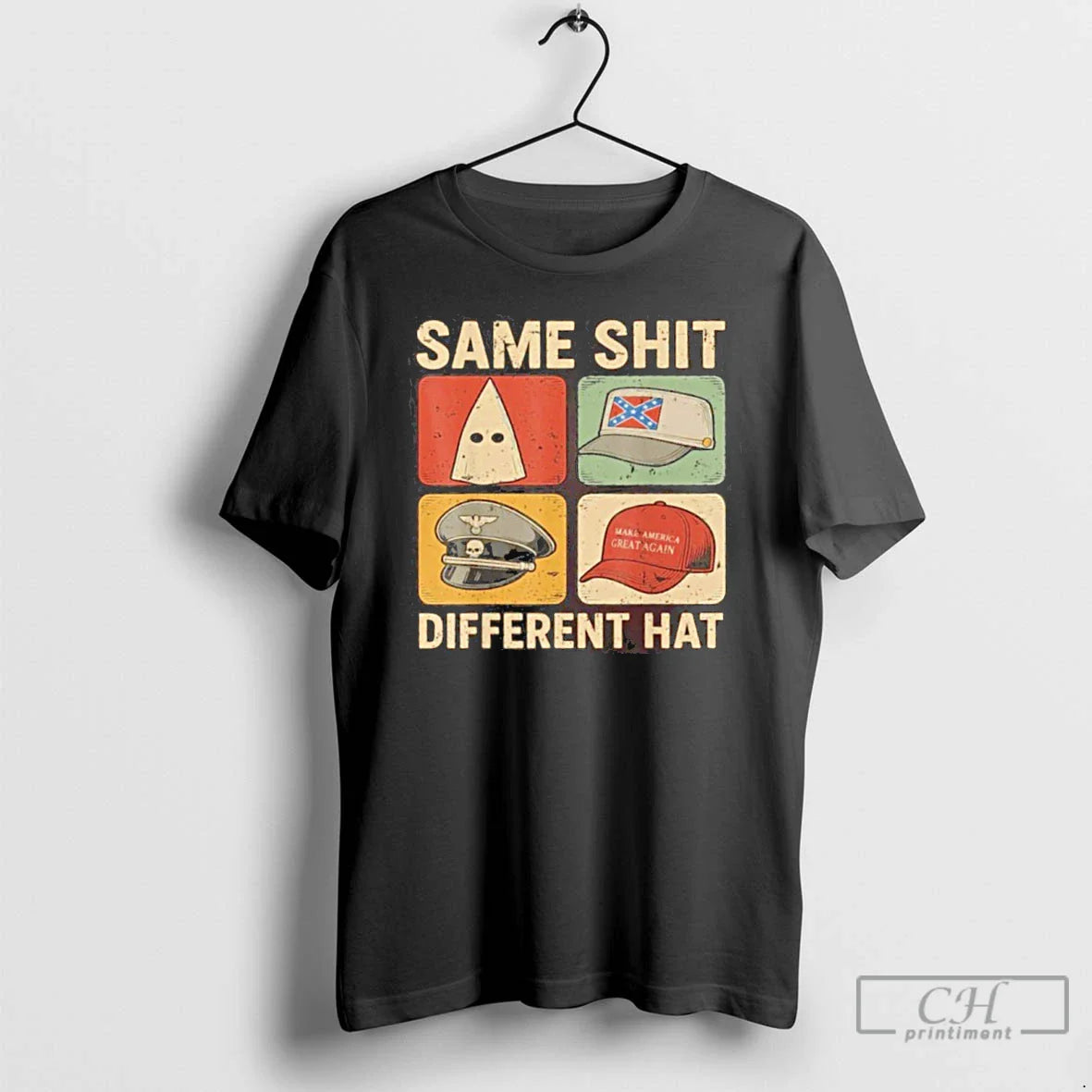 Premium Same Shit Different Hat T Shirts Shirt Authentic Fashion