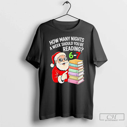 Premium Santa Claus How Many Nights Week Should You Be Reading 67