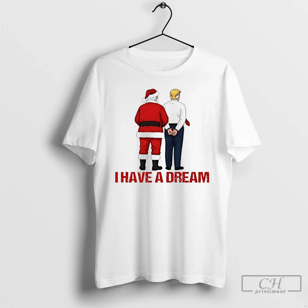 Premium Santa Claus X Trump Jail I Have Dream Sweatshirt Classic