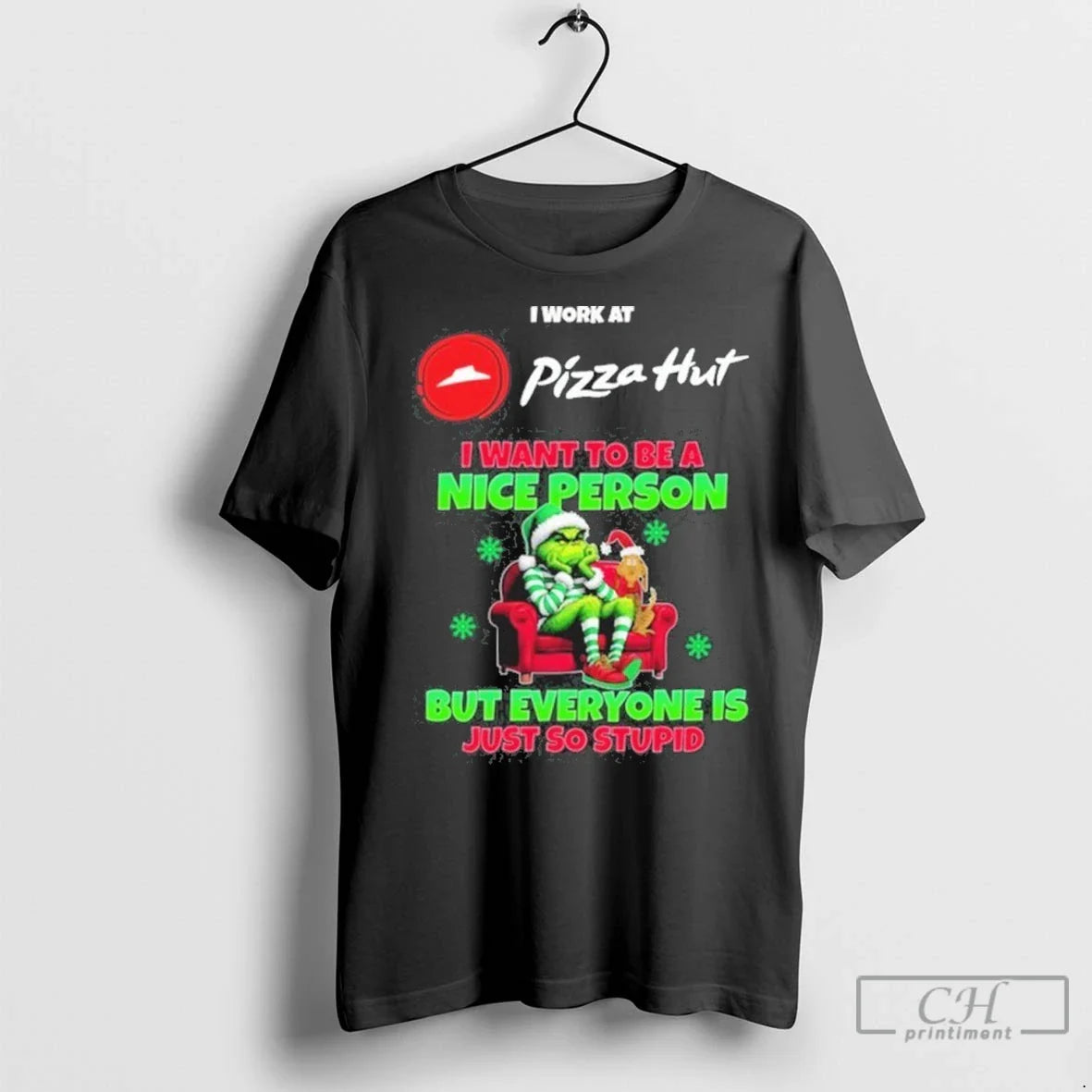 Premium Santa Grinch I Work Pizza Hut Logo I Want To Be Nice Hoodie