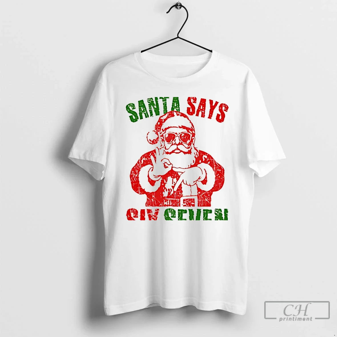 Premium Santa Says 67 25 Shirt Trendy Style