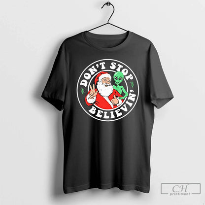 Premium Santa And Alien Dont Stop Believin Long Sleeve Premium Fashion