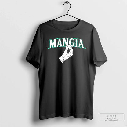Premium Seattle Mariners Mangia Hand T Shirts Shirt Authentic Style
