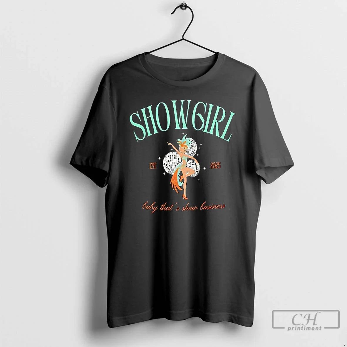 Premium Show Est 2025 Thats Show Business Taylor T Shirts Sweatshirt