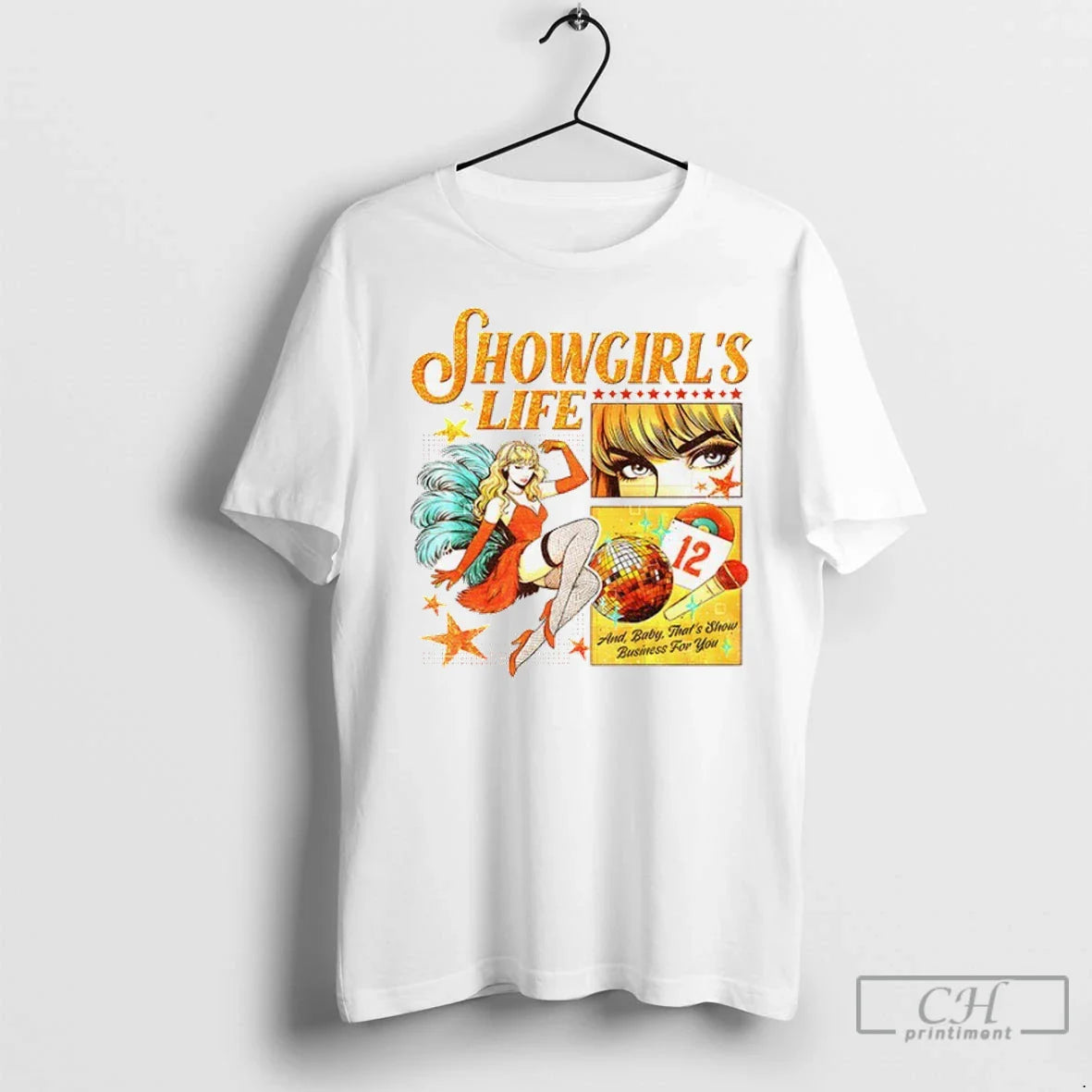 Premium Showgirls Life And Thats Show Business You Shirt Modern Design