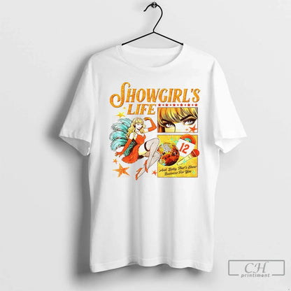 Premium Showgirls Life And Thats Show Business You Shirt Modern Design
