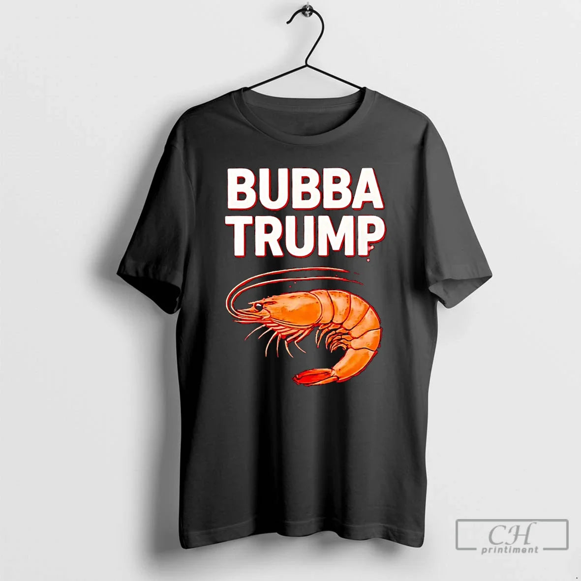 Premium Shrimp Bubba Trump Tee Modern Collection