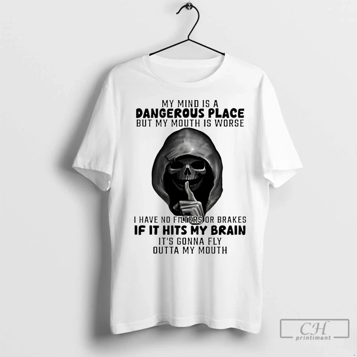 Premium Skull My Mind Is Dangerous Place But My Mouth Is Worse Shirt