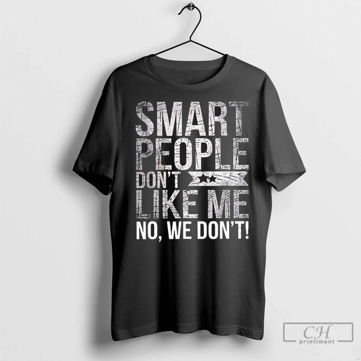 Premium Smart People Dont Like Me Anti Trump Shirt Stylish Style