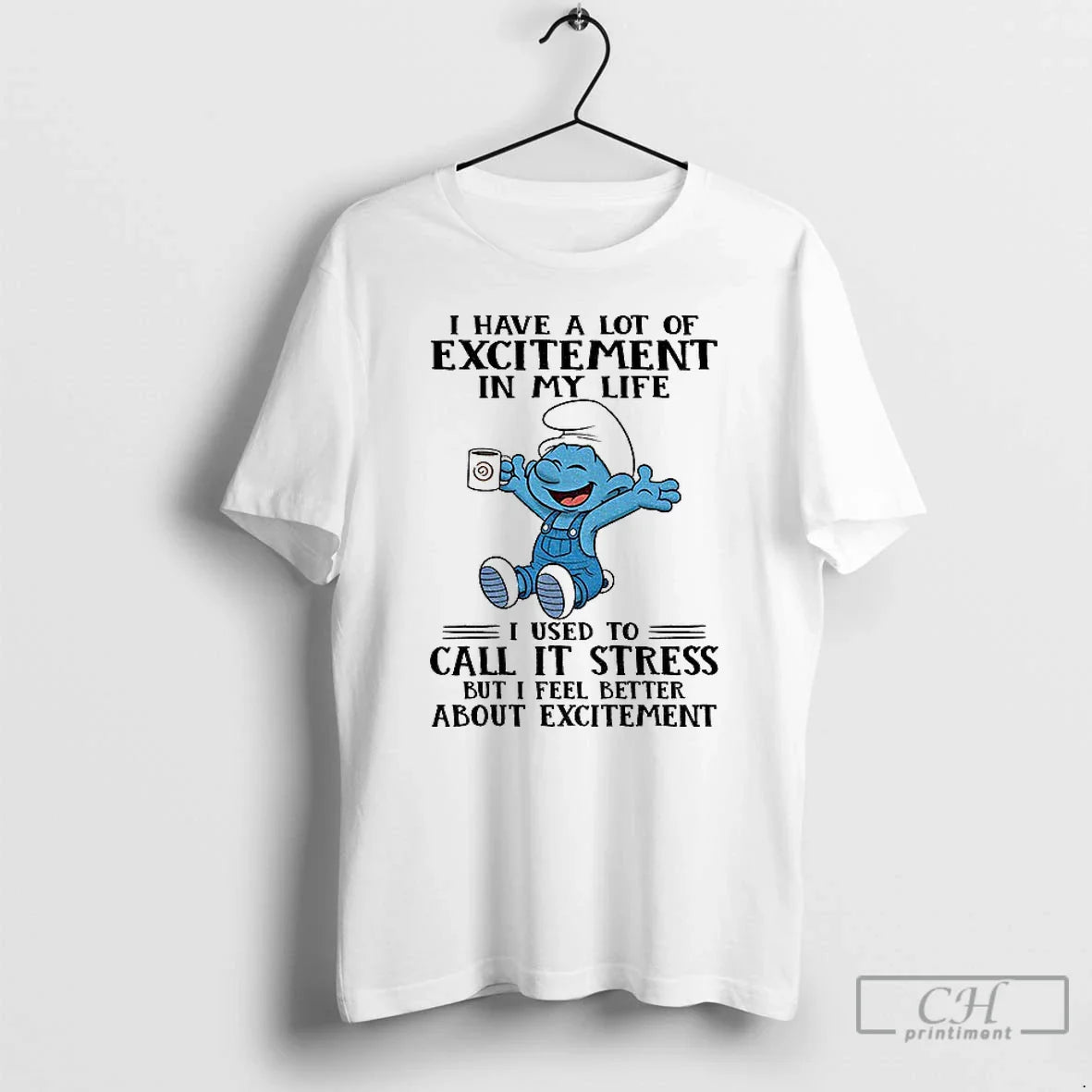 Premium Smurf I Have Lot Excitement My Life I Used To Call Shirt