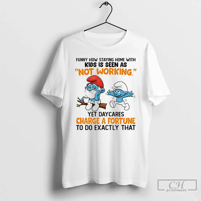Premium Smurf How Staying Home Is Seen As Not Working Yet Daycares