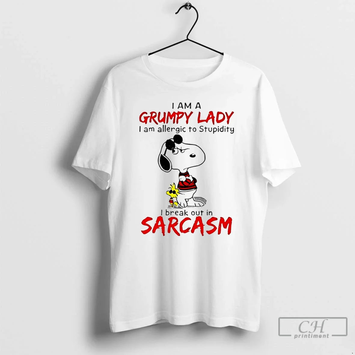Premium Snoopy I Am Grumpy Lady I Am Allergic To Stupidity I Break