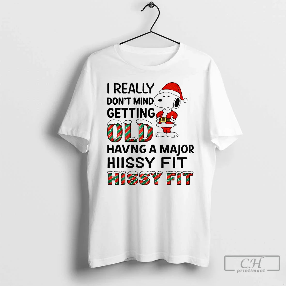 Premium Snoopy Santa Claus I Really Dont Mind Getting Old Having
