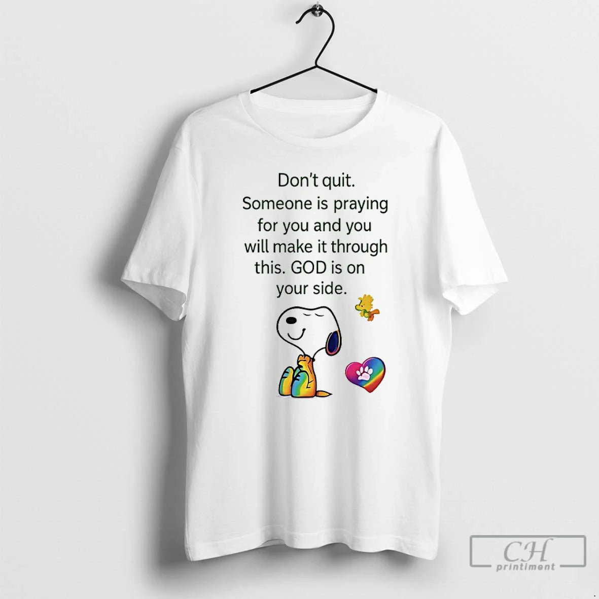 Premium Snoopy And Woodstock Dont Quit Someone Is Praying You And You