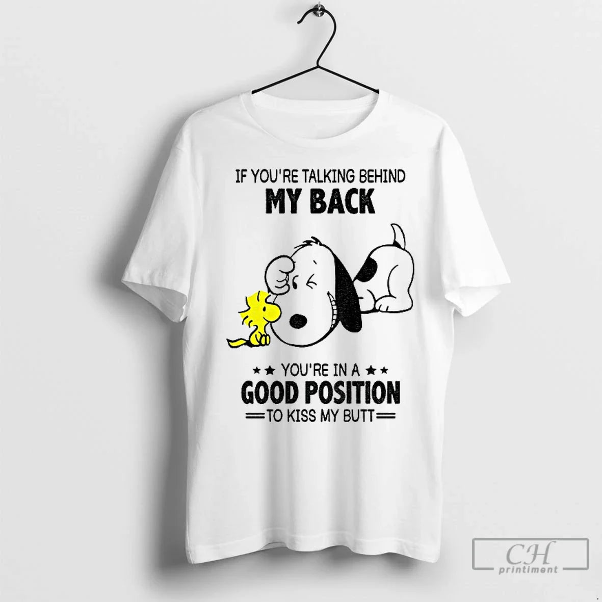 Premium Snoopy And Woodstock Is Youre Talking Behind My Back Youre