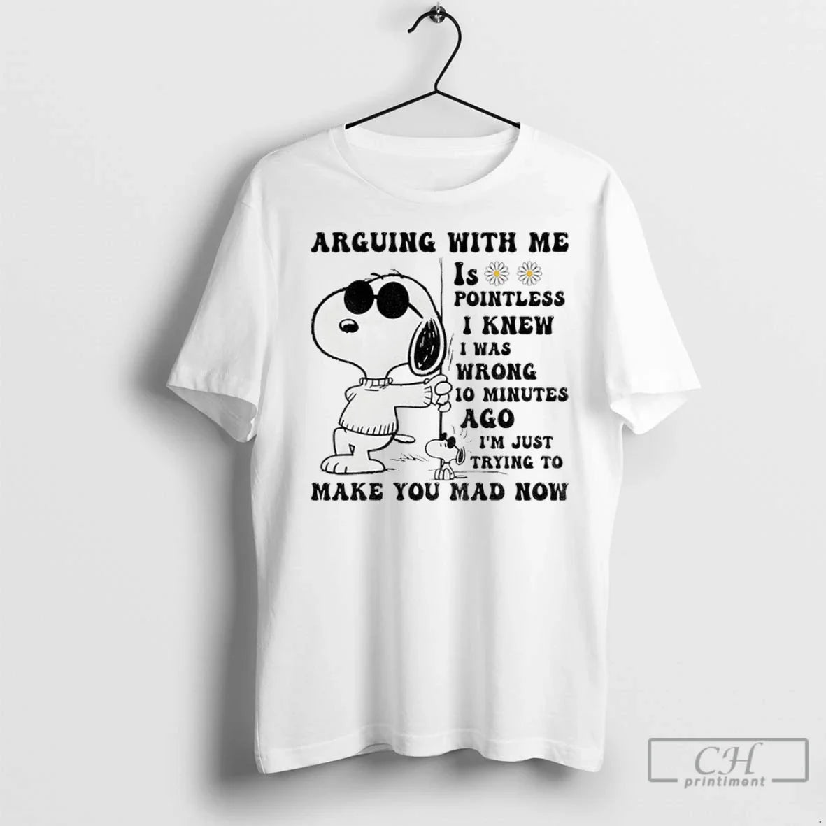 Premium Snoopy Arguing Me Is Pointless I Knew I Was Wrong 10 Minutes