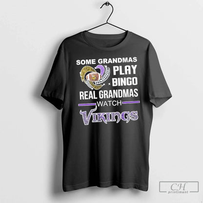Premium Some Grandmas Play Bingo Real Grandmas Watch Minnesota