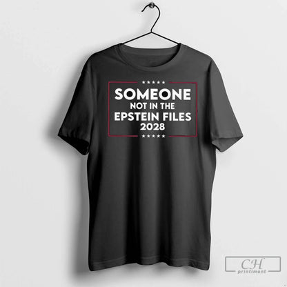 Premium Someone Not Epstein Files 2028 Long Sleve Long Sleeve