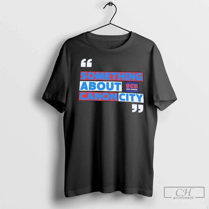 Premium Something About Canon City Ucu Lady Canons Tank Top Exclusive