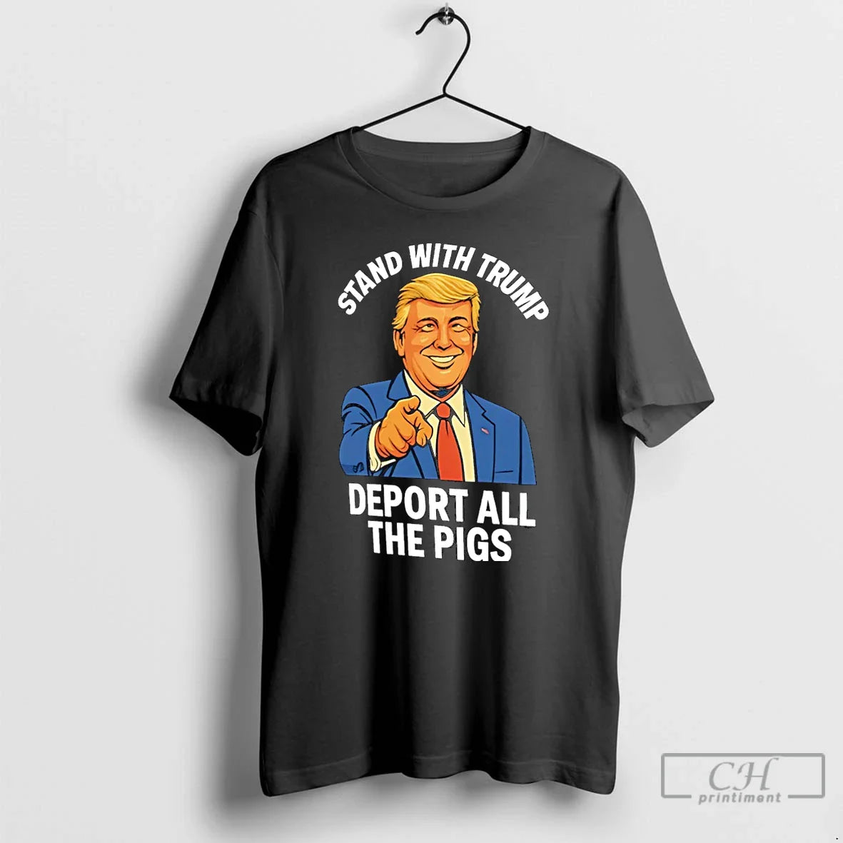 Premium Stand Trump Deport All Pigs 25 Tee Retro Design