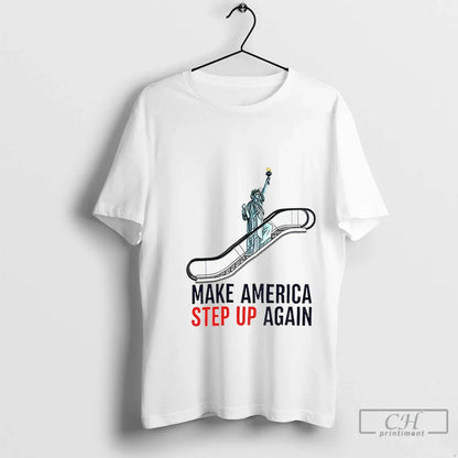 Premium Statue Liberty Escalator Make America Step Up Again Democrat
