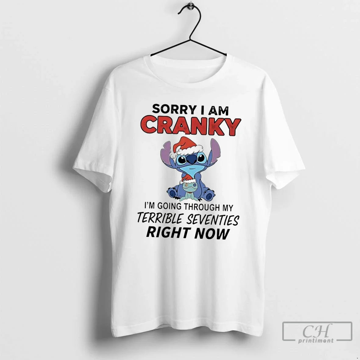 Premium Stitch Santa Sorry I Am Cranky Im Going Through My Terrible