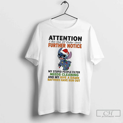 Premium Stitch Light Attention I Am Out Order Until Further Notice T