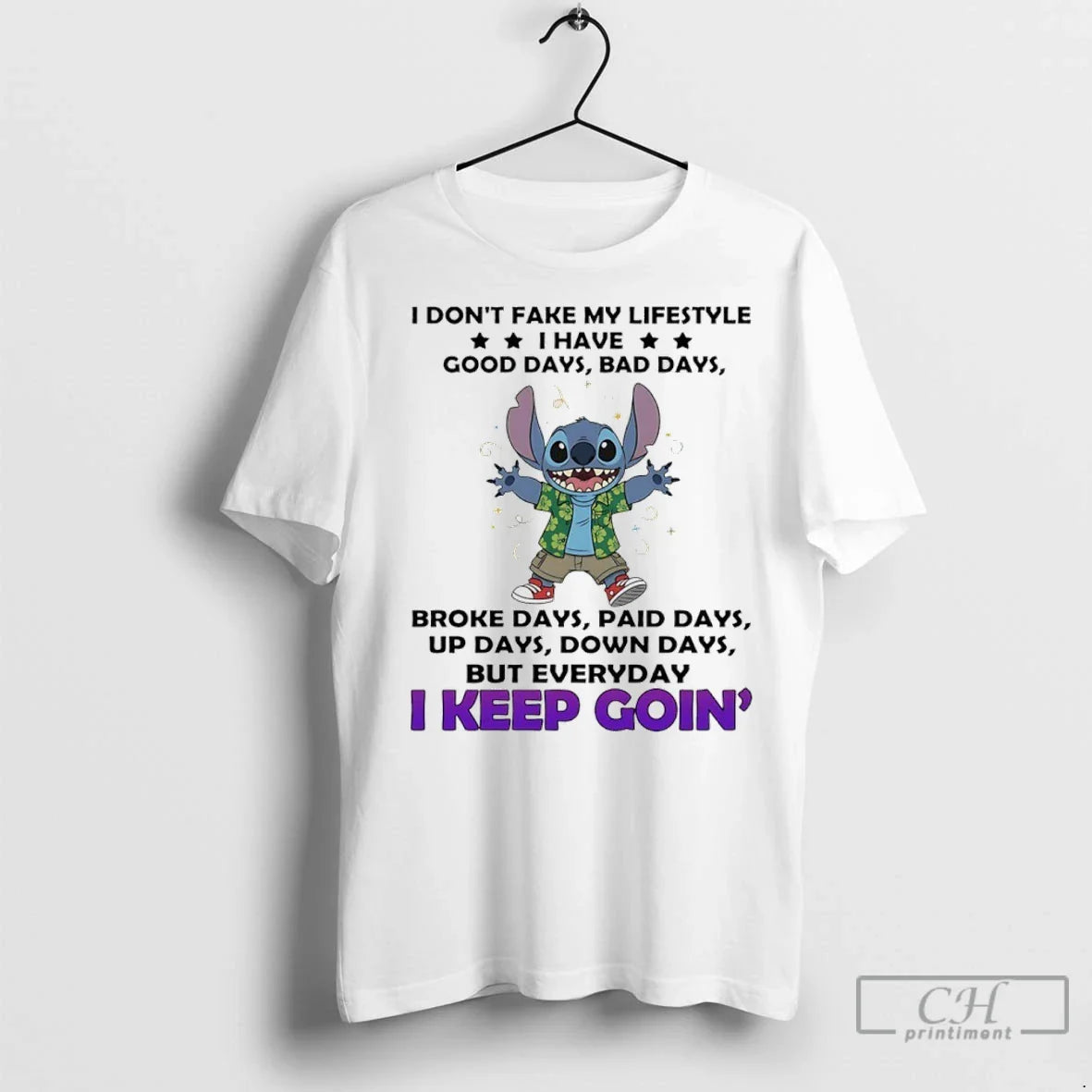 Premium Stitch I Dont Fake My Lifestyle I Have Good Days Bad Days