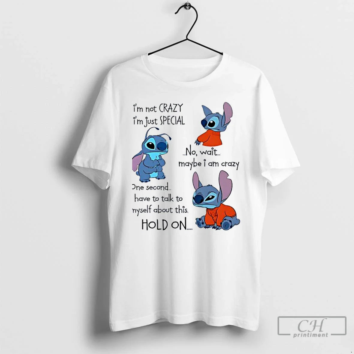 Premium Stitch Im Not Crazy Im Just Special No Wait Maybe I Am Crazy