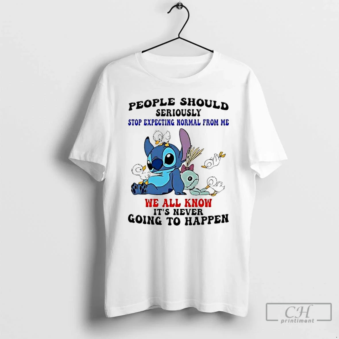 Premium Stitch People Should Seriously Stop Expecting Normal From Me