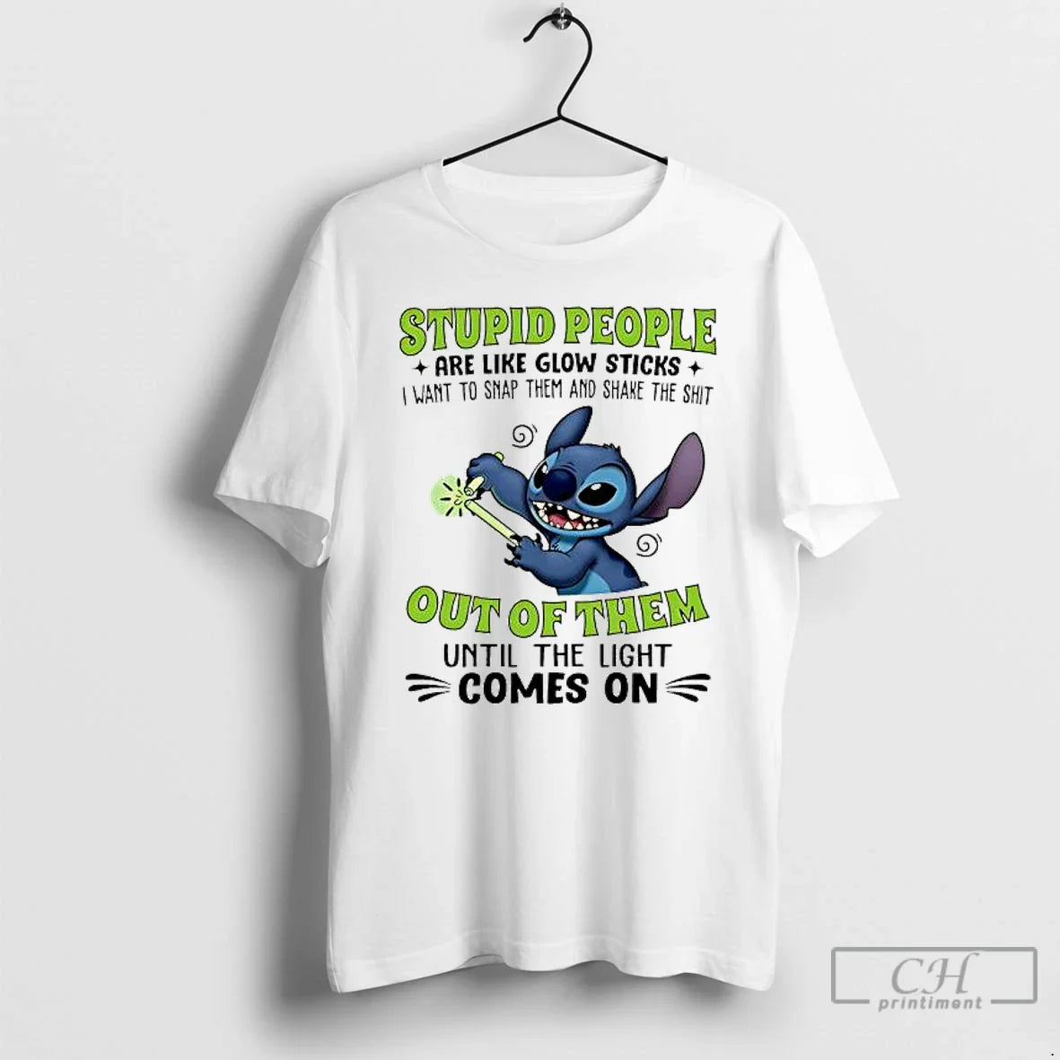 Premium Stitch Stupid People Are Like Glow Sticks I Want To Smap Them