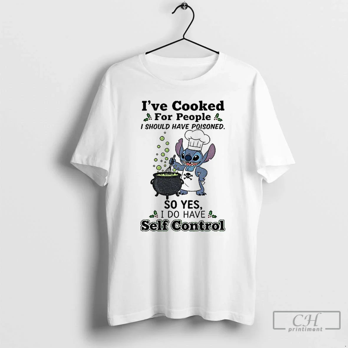Premium Stitch Chef Ive Cooked People I Should Have Poisoned So Yes I