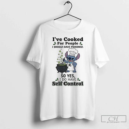 Premium Stitch Chef Ive Cooked People I Should Have Poisoned So Yes I