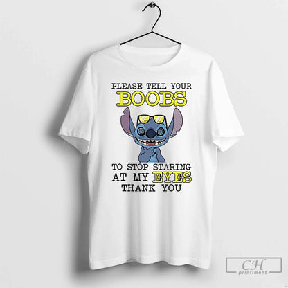 Stitch Please Tell Your Boobs To Stop Staring My Eyes Thank You