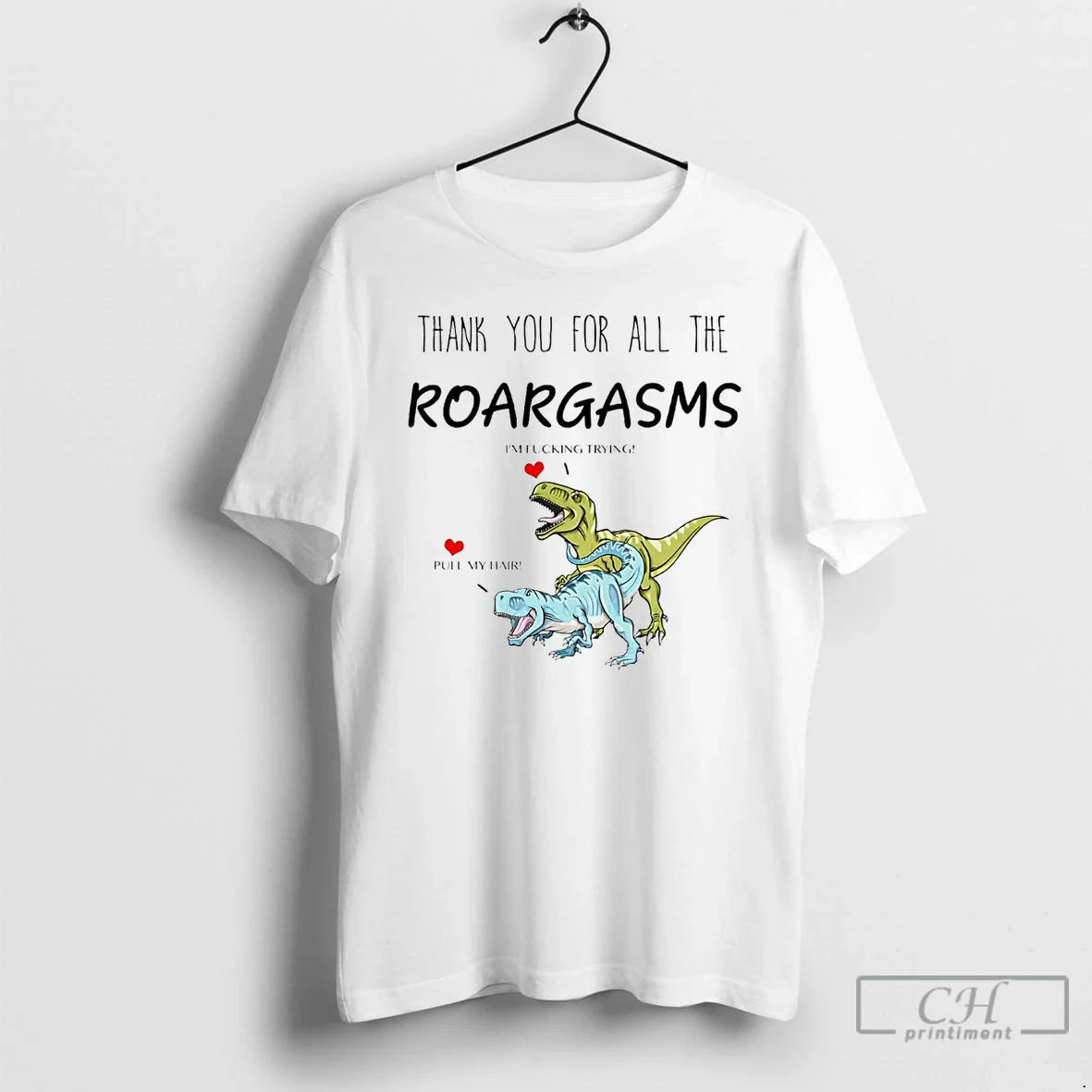 Premium T Rex Thank You All Roargasms Shirt Exclusive Design