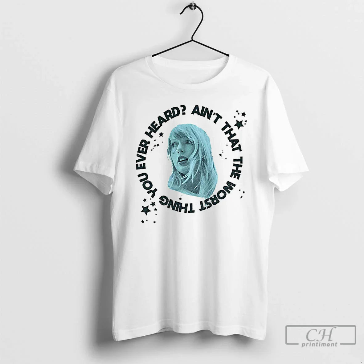 Premium Taylor Aint That Worst Thing You Ever Heard Sweatshirt Modern